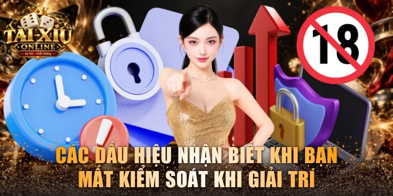 Chơi Có Trách Nhiệm - Cẩm Nang Chơi An Toàn Và Kiểm Soát 3 Các dấu hiệu nhận biết khi bạn mất kiểm soát khi giải trí
