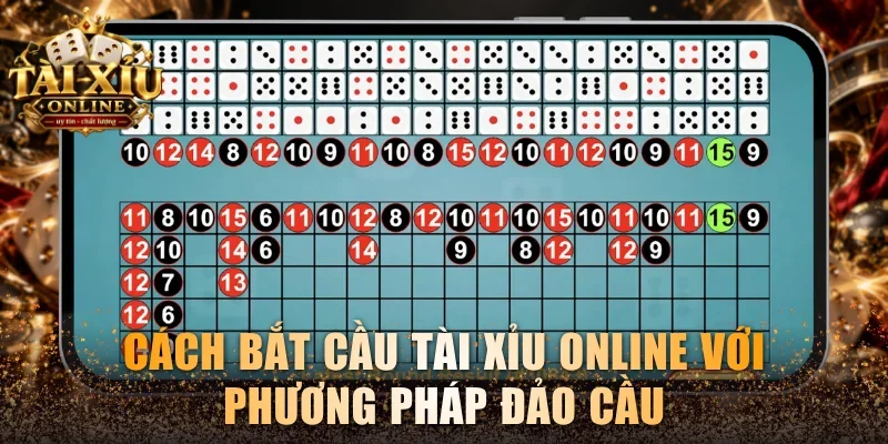 Bật Mí Cách Bắt Cầu Tài Xỉu Online Tăng Tỷ Lệ Thắng 90% 3 Cách bắt cầu tài xỉu online với phương pháp đảo cầu